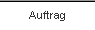 Auftrag