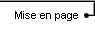 Mise en page