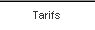 Tarifs